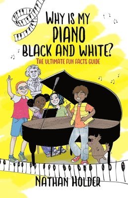 Nathan Holder, Joel Drazner - Why Is My Piano Black And White?, Häftad