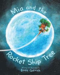 bokomslag Mia and the Pocket Ship Tree