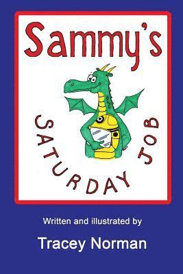 Tracey Norman - Sammy's Saturday Job, Häftad