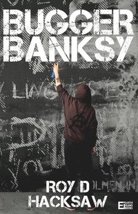 bokomslag Bugger Banksy