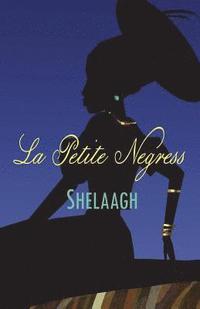bokomslag La Petite Negress