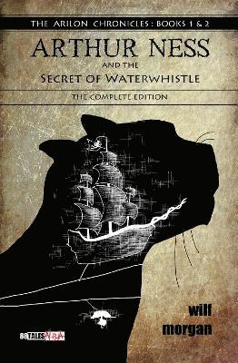 bokomslag Arthur Ness and the Secret of Waterwhistle