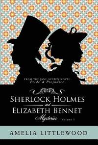 bokomslag Sherlock Holmes & Elizabeth Bennet Mysteries