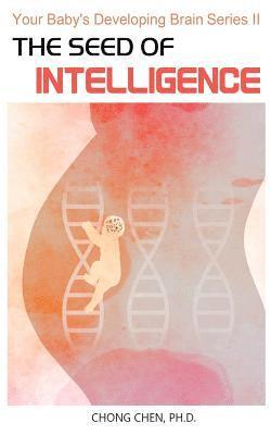 bokomslag The Seed of Intelligence: Boost Your Baby