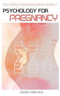 bokomslag Psychology for Pregnancy: How Your Mental Health During Pregnancy Programs Your Baby