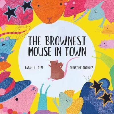 The Brownest Mouse in Town 1