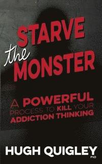 bokomslag Starve The Monster