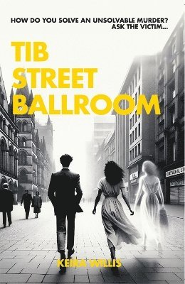 bokomslag Tib Street Ballroom