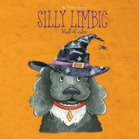 bokomslag Silly Limbic : A tail of calm