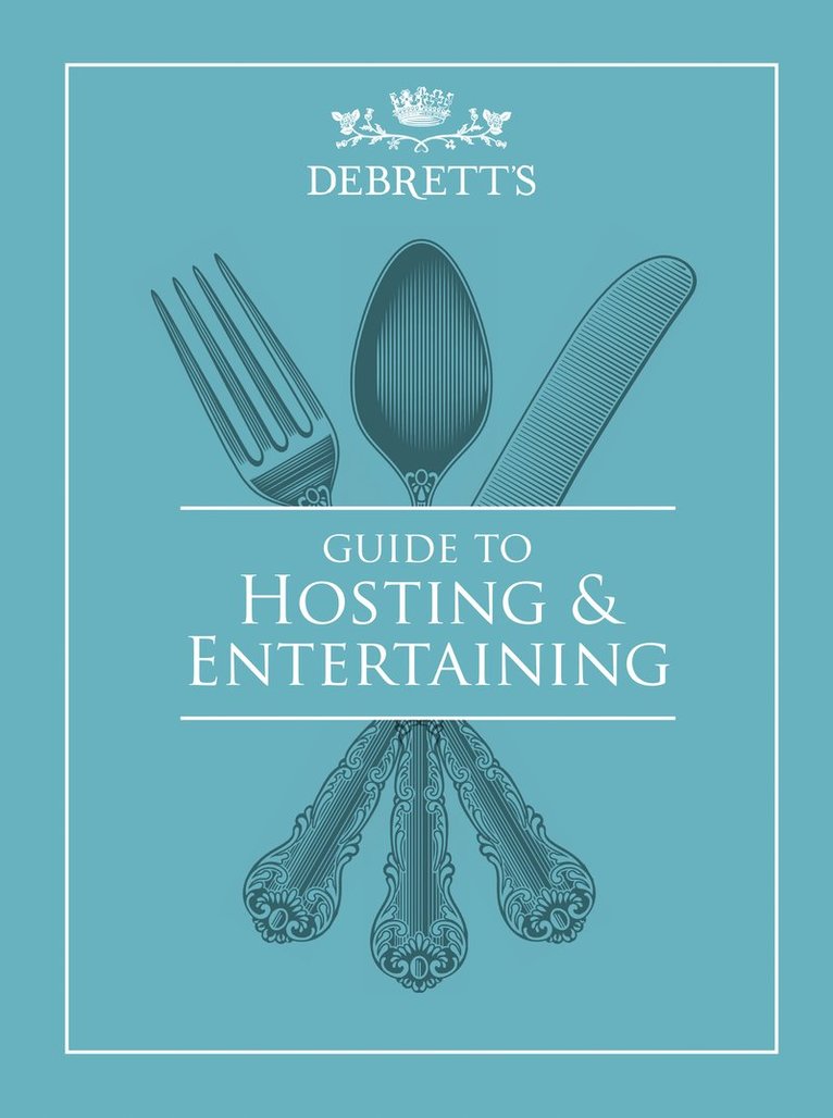 Guide to Hosting and Entertaining 1