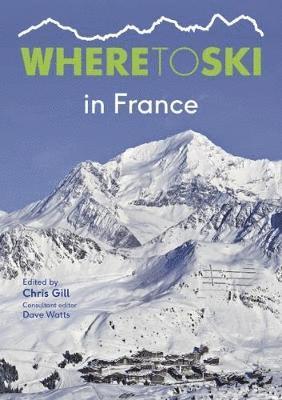 bokomslag Where to Ski in France