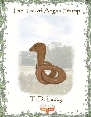 T D Lacey, T. D. Lacey - Tail of Angus Stump, Häftad