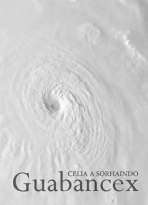 Celia A Sorhaindo - Guabancex, Häftad