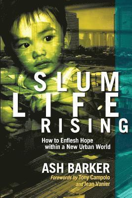 Ash Barker - Slum Life Rising, Häftad