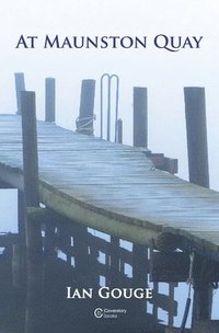 bokomslag At Maunston Quay