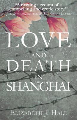 Love and Death in Shanghai 1