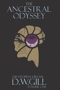bokomslag The Ancestral Odyssey: 1 Volume One