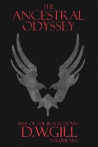 bokomslag The Ancestral Odyssey: 5 Volume Five