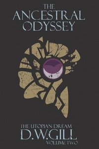 bokomslag The Ancestral Odyssey: 2 Volume Two