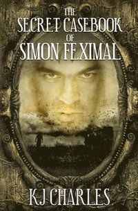 bokomslag The Secret Casebook of Simon Feximal