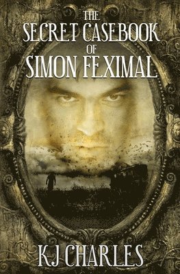 The Secret Casebook of Simon Feximal 1