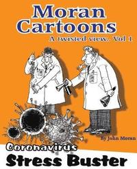 bokomslag Moran Cartoons, A twisted view Vol.1