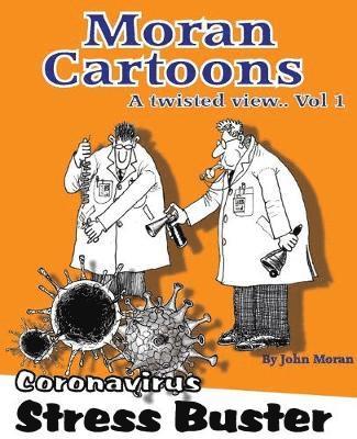 Moran Cartoons, A twisted view Vol.1 1