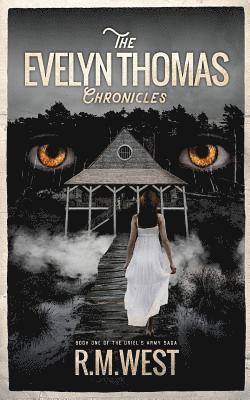 The Evelyn Thomas Chronicles: Book One 1