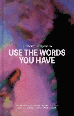 bokomslag Use the Words you Have