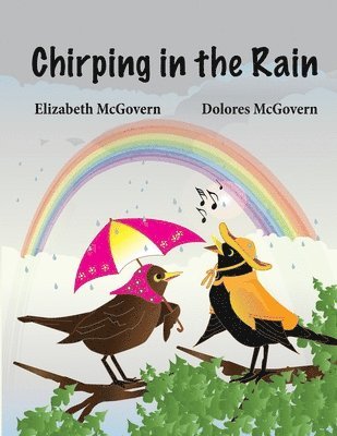 Chirping in the Rain 1