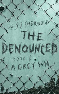 The Denounced 1