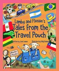 bokomslag Lamby and Flossie's Tales from the Travel Pouch