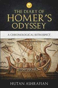 bokomslag The Diary of Homer's Odyssey: A Chronological Retrospect