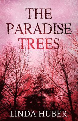 The Paradise Trees 1