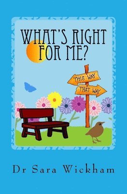 Sara Wickham - What's Right For Me?, Häftad