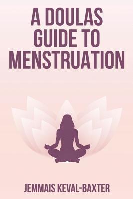 bokomslag Doula's guide to Menstruation