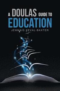 bokomslag Doula's guide to Education