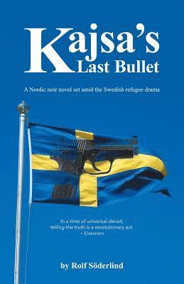 Rolf Söderlind - Kajsa's Last Bullet, Häftad