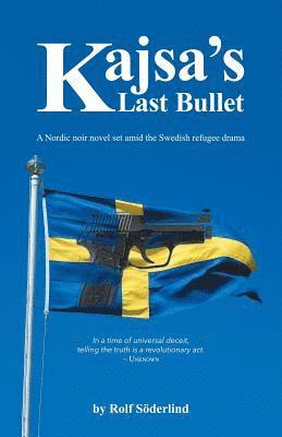 Kajsa's Last Bullet 1