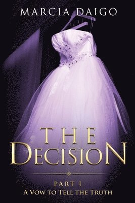 Marcia Daigo, Wendy Yorke - Decision, Häftad