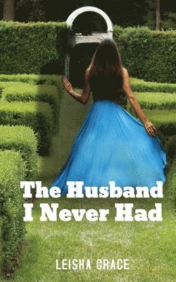 The Husband I Never Had 1