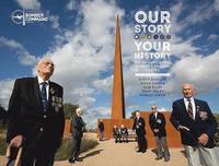 bokomslag Our Story, Your History. the International Bomber Command Centre