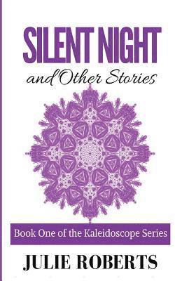 SILENT NIGHT and Other stories 1