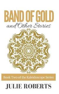 bokomslag BAND OF GOLD and Other Stories