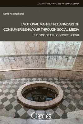 bokomslag Emotional Marketing: Analysis of Consumer Behaviour Through Social Media