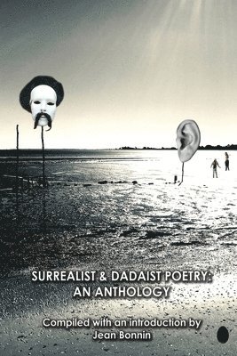 Surrealist and Dadaist Poetry, Häftad