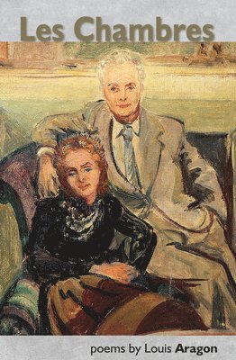 Louis Aragon - Les Chambres, Häftad