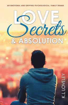 bokomslag Love, Secrets, and Absolution