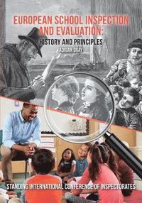 bokomslag European School Inspection and Evaluation: History and Principles