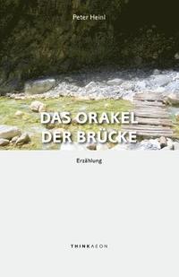 bokomslag Das Orakel der Brücke